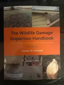 The Wildlife Damage Inspection Handbook 3rd Edition by Stephen Vantassel featuring accredited contributions from Richard Fuller of RF Wildlife Old Saybrook CT